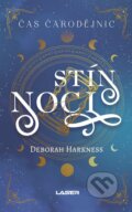 Kniha: Čas čarodějnic 2: Stín noci (Deborah Harkness). Laser books, 2025 Kniha: Čas čarodějnic 2: Stín noci (Deborah Harkness). Laser books, 2025