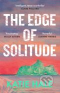 Kniha: The Edge of Solitude (Katie Hale). Canongate Books, 2025 Kniha: The Edge of Solitude (Katie Hale). Canongate Books, 2025