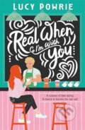 Kniha: Real When Im With You (Lucy Powrie), 2025 Kniha: Real When Im With You (Lucy Powrie), 2025