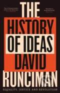 Kniha: The History of Ideas (David Runciman). Profile Books, 2025 Kniha: The History of Ideas (David Runciman). Profile Books, 2025