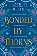 Kniha: Bonded by Thorns (Elizabeth Helen). HarperCollins Publishers, 2025 Kniha: Bonded by Thorns (Elizabeth Helen). HarperCollins Publishers, 2025