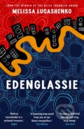Kniha: Edenglassie (Melissa Lucashenko). Oneworld Publications, 2025 Kniha: Edenglassie (Melissa Lucashenko). Oneworld Publications, 2025