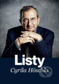 Kniha: Listy Cyrila Höschla (Cyril Hoschl). CZECH NEWS CENTER, 2025 Kniha: Listy Cyrila Höschla (Cyril Hoschl). CZECH NEWS CENTER, 2025