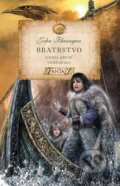 Kniha: Bratrstvo (Kniha první) (John Flanagan). Alicanto, 2025 Kniha: Bratrstvo (Kniha první) (John Flanagan). Alicanto, 2025