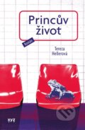 Kniha: Princův život (Tereza Hellerová). XYZ, 2025 Kniha: Princův život (Tereza Hellerová). XYZ, 2025