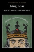 Kniha: King Lear (William Shakespeare). Wordsworth, 1994 Kniha: King Lear (William Shakespeare). Wordsworth, 1994