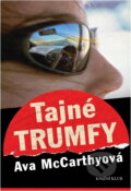 Kniha: Tajné trumfy (Ava McCarthy). Knižní klub, 2009 Kniha: Tajné trumfy (Ava McCarthy). Knižní klub, 2009