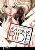 Kniha: Maximum Ride 1 (James Patterson a NaRae Lee). Arrow Books, 2009 Kniha: Maximum Ride 1 (James Patterson a NaRae Lee). Arrow Books, 2009