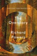 Kniha: The Overstory (Richard Powers). W. W. Norton & Company, 2018 Kniha: The Overstory (Richard Powers). W. W. Norton & Company, 2018