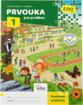 Kniha: Prvouka pre prvákov LITE - pracovná učebnica (Rút Dobišová Adame a Oľga Kováčiková). Aitec Kniha: Prvouka pre prvákov LITE - pracovná učebnica (Rút Dobišová Adame a Oľga Kováčiková). Aitec