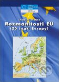 Kniha: Rozmanitosti EU : (25 tváří Evropy) (Ladislav Rýznar). Svoboda Servis, 2006 Kniha: Rozmanitosti EU : (25 tváří Evropy) (Ladislav Rýznar). Svoboda Servis, 2006