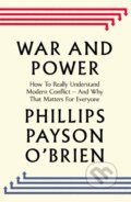 Kniha: War and Power (Phillips Payson O'Brien). Penguin Books, 2025 Kniha: War and Power (Phillips Payson O'Brien). Penguin Books, 2025
