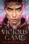 Kniha: A Vicious Game (Melissa Blair). Arcadia, 2025 Kniha: A Vicious Game (Melissa Blair). Arcadia, 2025