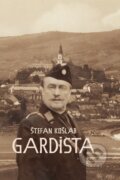 Kniha: Gardista (Štefan Košlab), 2025 Kniha: Gardista (Štefan Košlab), 2025