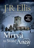 Kniha: Mrtvá u svaté Anny (J.R. Ellis). Mystery Press, 2025 Kniha: Mrtvá u svaté Anny (J.R. Ellis). Mystery Press, 2025