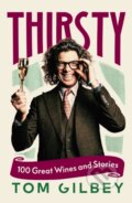 Kniha: Thirsty (Tom Gilbey). Vintage, 2025 Kniha: Thirsty (Tom Gilbey). Vintage, 2025