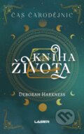 Kniha: Čas čarodějnic 3: Kniha života (Deborah Harkness). Laser books, 2025 Kniha: Čas čarodějnic 3: Kniha života (Deborah Harkness). Laser books, 2025
