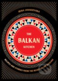 Kniha: The Balkan Kitchen (Irina Janakievska). Hardie Grant, 2024 Kniha: The Balkan Kitchen (Irina Janakievska). Hardie Grant, 2024
