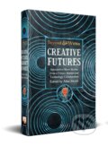Kniha: Creative Futures (Allen Stroud). Flame Tree Publishing, 2025 Kniha: Creative Futures (Allen Stroud). Flame Tree Publishing, 2025