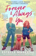 Kniha: Forever & Always You (Estelle Maskame). Bonnier Books, 2025 Kniha: Forever & Always You (Estelle Maskame). Bonnier Books, 2025