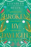 Kniha: Broken by Daylight (Elizabeth Helen). HarperCollins Publishers, 2025 Kniha: Broken by Daylight (Elizabeth Helen). HarperCollins Publishers, 2025