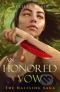 Kniha: An Honored Vow (Melissa Blair). Arcadia, 2025 Kniha: An Honored Vow (Melissa Blair). Arcadia, 2025