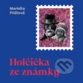 Audiokniha: Holčička ze známky (Markéta Pilátová). Tympanum, 2025 Audiokniha: Holčička ze známky (Markéta Pilátová). Tympanum, 2025