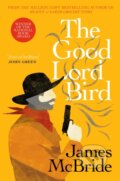 Kniha: The Good Lord Bird (James McBride). , 2025 Kniha: The Good Lord Bird (James McBride). , 2025