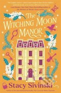 Kniha: The Witching Moon Manor (Stacy Sivinski). Bonnier Books, 2025 Kniha: The Witching Moon Manor (Stacy Sivinski). Bonnier Books, 2025