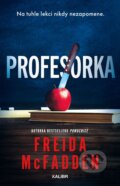 Kniha: Profesorka (Freida McFadden), 2026 Kniha: Profesorka (Freida McFadden), 2026