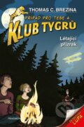 Kniha: Létající přízrak (Thomas C. Brezina). Nakladatelství Fragment, 2025 Kniha: Létající přízrak (Thomas C. Brezina). Nakladatelství Fragment, 2025