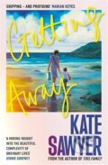 Kniha: Getting Away (Kate Sawyer). Bonnier Books, 2025 Kniha: Getting Away (Kate Sawyer). Bonnier Books, 2025
