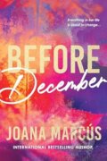 Kniha: Before December (Joana Marcús). Sourcebooks, 2025 Kniha: Before December (Joana Marcús). Sourcebooks, 2025