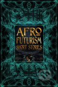 Kniha: Afrofuturism Short Stories (Dr. Sandra M. Grayso). Flame Tree Publishing, 2025 Kniha: Afrofuturism Short Stories (Dr. Sandra M. Grayso). Flame Tree Publishing, 2025