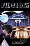 Kniha: Dark Gathering, Vol. 11 (Kenichi Kondo). Viz Media, 2025 Kniha: Dark Gathering, Vol. 11 (Kenichi Kondo). Viz Media, 2025