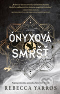 E-kniha: Ónyxová smršť (Rebecca Yarros), 2025 E-kniha: Ónyxová smršť (Rebecca Yarros), 2025