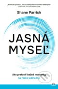 Kniha: Jasná myseľ (Shane Parrish), 2025 Kniha: Jasná myseľ (Shane Parrish), 2025