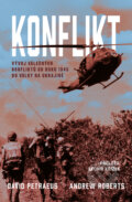 Kniha: Konflikt (Andrew Roberts a David Petraeus). Pangea, 2025 Kniha: Konflikt (Andrew Roberts a David Petraeus). Pangea, 2025