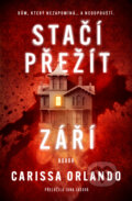 Kniha: Stačí přežít září (Carissa Orlando), 2025 Kniha: Stačí přežít září (Carissa Orlando), 2025