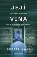 Kniha: Její vina (Andrea Mara). Vendeta, 2025 Kniha: Její vina (Andrea Mara). Vendeta, 2025