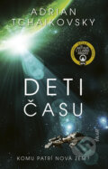 E-kniha: Deti času (Adrian Tchaikovsky). Ikar, 2025 E-kniha: Deti času (Adrian Tchaikovsky). Ikar, 2025