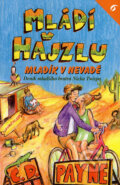 Kniha: Mládí v hajzlu 6 (C.D. Payne). Jota, 2006 Kniha: Mládí v hajzlu 6 (C.D. Payne). Jota, 2006