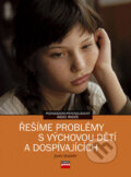 Kniha: Řešíme problémy s výchovou dětí a dospívajících (John Sharry). Computer Press, 2006 Kniha: Řešíme problémy s výchovou dětí a dospívajících (John Sharry). Computer Press, 2006