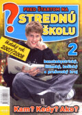 Kniha: Pred štartom na strednú školu 2007/2008 - 2. diel (Emília Kollárová). Infopress, 2006 Kniha: Pred štartom na strednú školu 2007/2008 - 2. diel (Emília Kollárová). Infopress, 2006
