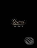 Kniha: Gucci by Gucci (Sarah Mower). Thames & Hudson, 2006 Kniha: Gucci by Gucci (Sarah Mower). Thames & Hudson, 2006
