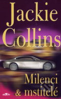 Milenci & mstitelé - Jackie Collins, Alpress, 2006