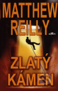 Kniha: Zlatý kámen (Matthew Reilly). Alpress, 2006 Kniha: Zlatý kámen (Matthew Reilly). Alpress, 2006