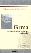 Kniha: Firma (John Mickhletwait), 2006 Kniha: Firma (John Mickhletwait), 2006