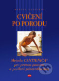 Kniha: Cvičení po porodu (Benita Cantieniová). Computer Press, 2007 Kniha: Cvičení po porodu (Benita Cantieniová). Computer Press, 2007