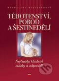 Těhotenství, porod a šestinedělí - Magdalena Mikulandová, Computer Press, 2007